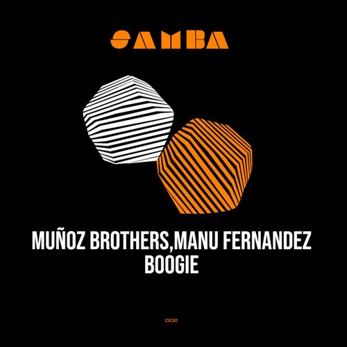 Manu Fernandez, Muñoz Brothers - Boogie [SAMBA002]